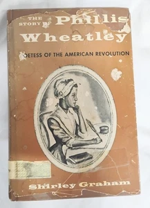 RARE The Story of Phillis Wheatley - Poetess..Shirley Graham 1968 11th Edition - Picture 1 of 4