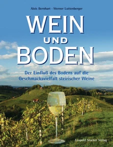 Wein und Boden - Einfluß des Bodens auf die Geschmacksvielfalt steirischer Weine - Picture 1 of 1