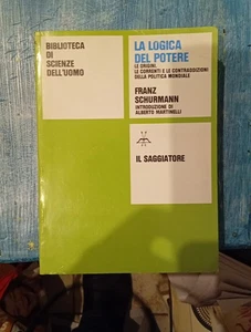 Franz Schurmann La logica del potere Le origini - Picture 1 of 1