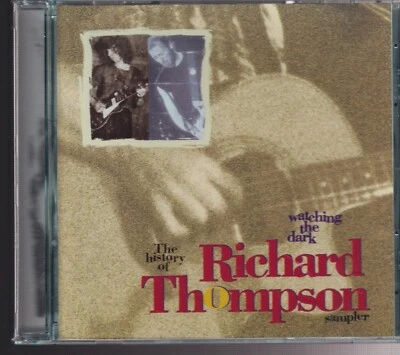 the history of Richard Thompson cd promo SAMPLER watching the dark Foto 1 de 2