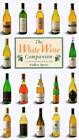 The White Wine Companion - Hardcover By Spence, Godfrey - Good