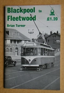 Blackpool to Fleetwood. By Brian Turner. 1977 PB. Photos & Drawings. VG+ - Picture 1 of 2