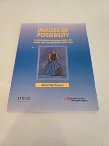 Images of Possibility Creating Learning Opportunities for Adults with Mental ... - Picture 1 of 8