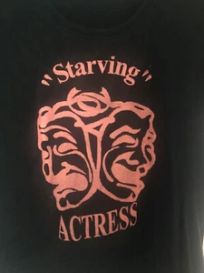"Hungernde Schauspielerin" schwarzes Baumwoll-T-Shirt, Damen Large rauchfrei tierfreier Haushalt - Bild 1 von 7