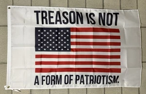 Treason Is Not A Form Of Patriotism Flag FREE USA SHIP Political Government 3x5’ - Picture 1 of 1