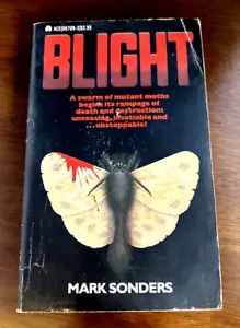 Blight by Mark Sonders (1981) 1st Printing Ace 06709-3 Paperback Book $2.95 RARE - Picture 1 of 8