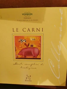 Le Carni Ricettario Bimby TM 31 Vorwerk - Foto 1 di 4