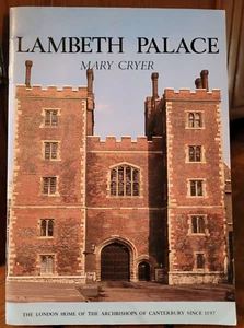 Lambeth Palace by Mary Cryer Guidebook London England Churchman Publishing 1988 - Picture 1 of 3