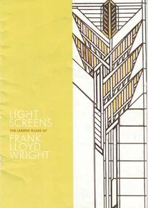 Lightscreens The Leaded Glass of Frank Lloyd Wright Exhibition Catalog 2001 - Picture 1 of 1