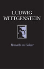 Ludwig Wittgenstein Remarks on Colour (Paperback)