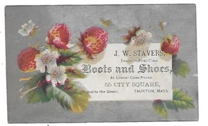 J. W. STAVERS BOOTS & SHOES VICTORIAN TRADE CARD-TAUNTON, MASS.-FLOWERS - Picture 1 of 2