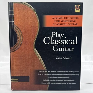 Play Classical Guitar, Braid, David, 0073999308624 Music Learning Book Teacher - Bild 1 von 17