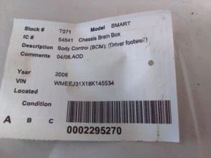 Chassis ECM Body Control BCM Driver Footwell Fits 08-14 SMART 304802 - Picture 1 of 12