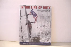 In the Line of Duty : A Tribute to New York's Finest and Bravest by Bernard B. K - Picture 1 of 9