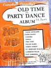 OLD TIME PARTY DANCE ALBUM MUSIC BOOK  BY CAMPBELL CONNELLY & CO. LTD.