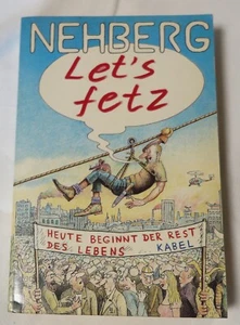 Rüdiger Nehberg - Let´s fetz - Heute beginnt der Rest des Lebens - Kabel (663) - Bild 1 von 5