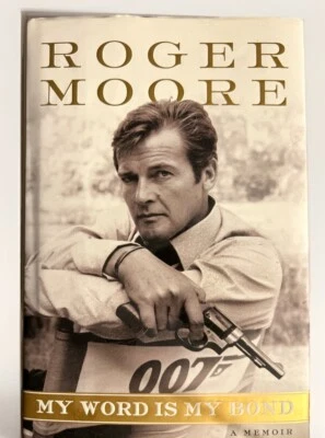 My Word is My Bond - Roger Moore SIGNED - Image 1 of 3