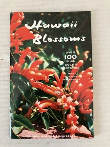 1958 Hawaii Blossoms 1st Printing by Dorothy and Bob Hargreaves Paperback - Picture 1 of 10