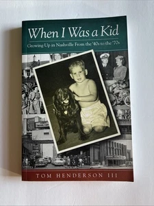 When I Was a Kid : Growing up in Nashville from the '40s to The '70s (B9) - Imagen 1 de 10