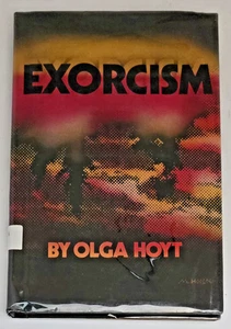 EXORCISM By Olga Hoyt - Hardcover - 1978 - GOOD - Imagen 1 de 3