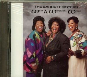THE BARRETT SISTERS - WHAT A WONDERFUL WORLD - CD - NEW - SEALED - FREE SHIPPING