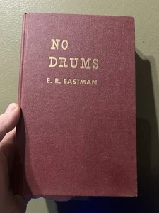 E. R. Eastman No Drums Hardcover First Print - Bild 1 von 6