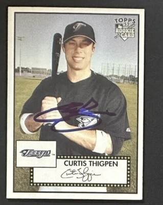CURTIS THIGPEN SIGNED 2007 Topps '52 Rookie RC Blue Jays Auto CARD ~ AUTHENTIC - Image 1 of 2