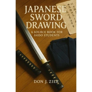 Japanese Sword Drawing Book Iaido Don Zier fighting muso shinden ryu OOP - Imagen 1 de 2