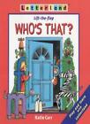 Letterland - Who's That?: Lift-the-Flap Book By Katie Carr