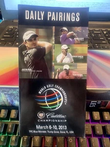 2013 Cadillac Championship Pairings Sheet Doral Golf Resort Tiger Woods Won - Picture 1 of 4