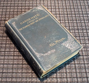 1892 1st HC; Canoemates: A Story of the Florida Reef & Everglades- Kirk Munroe - Foto 1 di 4