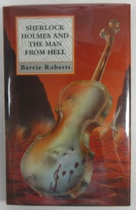 1st UK ED "Sherlock Holmes and The Man from Hell" Barrie Roberts HB DJ 1997 - Picture 1 of 5