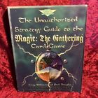 Unauthorized Strategy Guide to Magic The Gathering Card Game Williams Dreyfus