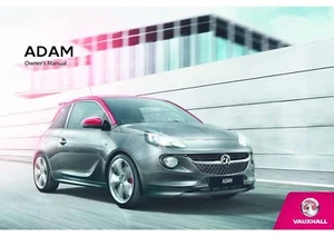 VAUXHALL ADAM Car Owners Manual Handbook 2012 to Present NEW PRINT FREE POSTAGE - Picture 1 of 25