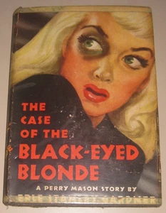 Erle Stanley Gardner - The Case of the Black-Eyed Blonde - 1944 - 1st edition - Picture 1 of 5