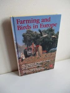 1997 FARMING AND BIRDS IN EUROPE Deborah J. Pain BIRD CONSERVATION Agriculture - Picture 1 of 11