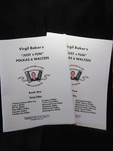 TWO (2) NEW POLKA & WALTZ SONG BOOKS FROM VIRGIL BAKER & THE JUST 4 FUN BAND!  - Picture 1 of 7