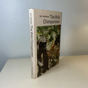My Friends The Wild Chimpanzees By Baroness Jane Van Lawick - Goodall c1967 - Picture 1 of 20