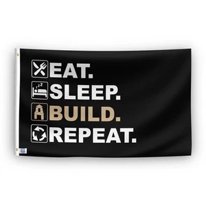 Eat Sleep Build Repeat 3 x 5 Fuß Flagge - 100 % Polyester & Messing Ösen - Bild 1 von 9