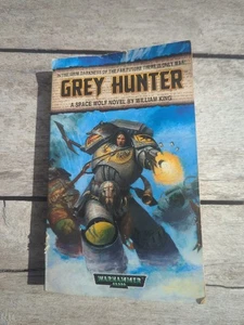 Paperback Book Warhammer 40,000 Grey Hunter William King A Space Wolf Novel - Picture 1 of 5