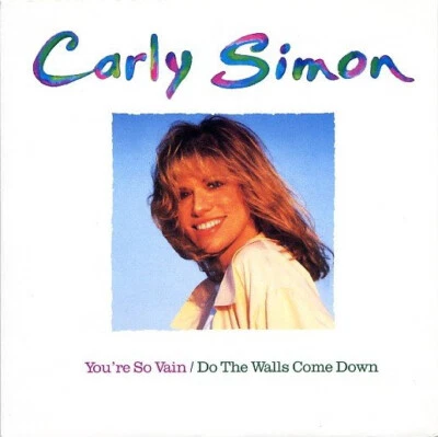 Carly Simon - You're So Vain / Do The Walls Come Down 7" Very Good Plus (VG+) - Image 1 of 4