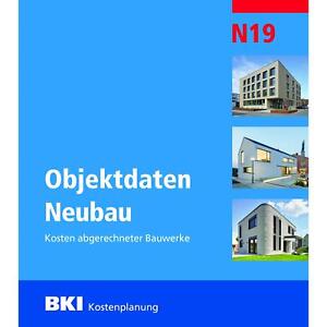 BKI Objektdaten Neubau N19 BKI Baukosteninformationszentrum
