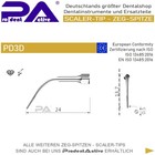 Scaler Tip - ZEG-Spitze PD3D geeignet für die Verwendung mit SATELEC®  Scalern ¹