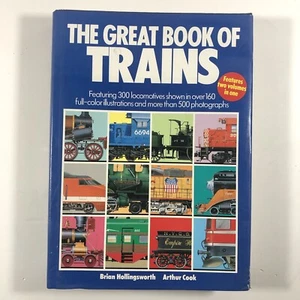 The Great Book of Trains by Brian Hollingsworth and Arthur Cook 1987 - Picture 1 of 10