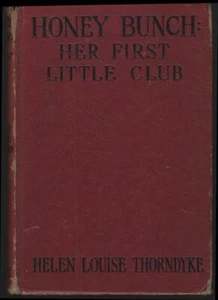 Honey Bunch Her First Little Club Helen Louise Thorndyke 1938 Series #19 - Picture 1 of 1