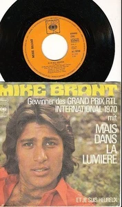 MIKE BRANT 45 TOURS GERMANY MAIS DANS LA LUMIERE+ - Picture 1 of 1