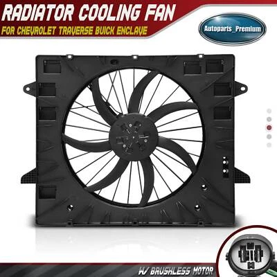 Radiator Fan Assembly w/ Brushless Motor for Chevrolet Traverse Buick Enclave - Image 1 of 4