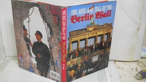 The Rise And Fall Of The Berlin Wall / G. Grant Fine HCDJ~ ships boxed - Picture 1 of 5