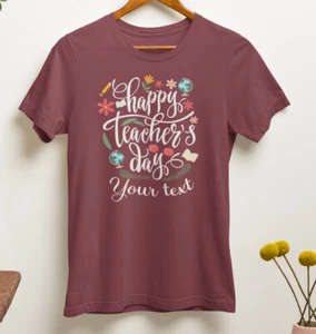 Personalised Custom Happy Teacher's Day T-shirt Your Text School Students Kids - Picture 1 of 22