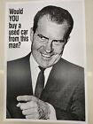Richard Nixon poster  Would YOU buy a used car from this Man?  12" X 18" 